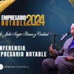 Empresario Notable 2025 – Sr. Julio Sergio Bueno y Cadena
