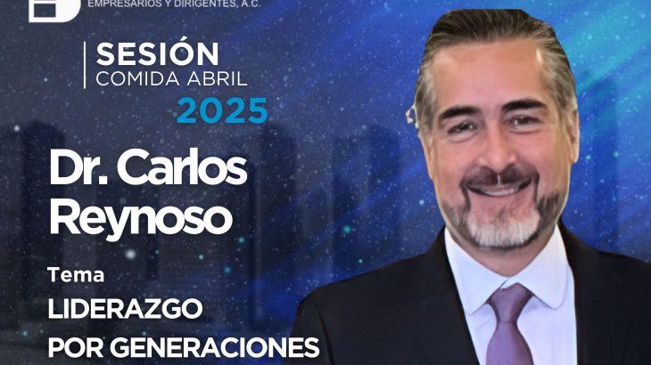 Dr. Carlos Reynoso – Liderazgo por generaciones